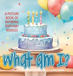 What Am I? Birthday - Gorian, Shana