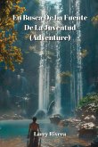 En Busca De La Fuente De La Juventud (Adventure)