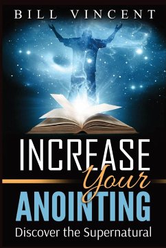 Increase Your Anointing (Large Print Edition) - Vincent, Bill