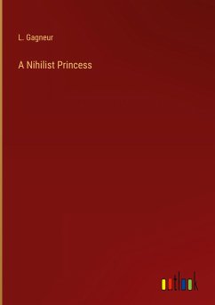 A Nihilist Princess - Gagneur, L.