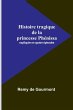 Histoire tragique de la princesse... - Bild 1