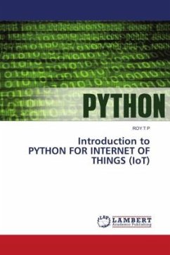 Introduction to PYTHON FOR INTERNET OF THINGS (IoT) - T P, ROY
