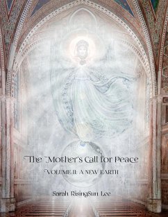 The Mother's Call for Peace, Volume II - Risingsun Lee, Sarah