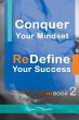 Conquer Your Mindset   ReDefine Your... - Bild 1