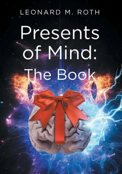 Presents of Mind - Roth, Leonard M.