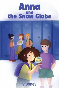 ANNA and THE SNOW GLOBE - Jones, Vicki