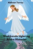 Snakkende Ugler og Andre Historier