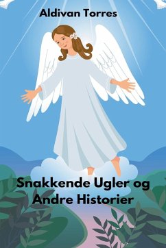 Snakkende Ugler og Andre Historier - Torres, Aldivan