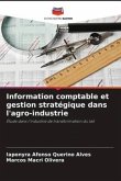 Information comptable et gestion stratégique dans l'agro-industrie