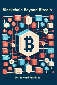 Blockchain Beyond Bitcoin - Franklin, Edward