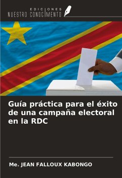 Cover Guía práctica para el éxito de una campaña electoral en la RDC