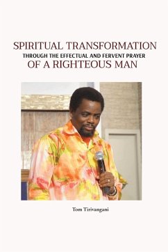 SPIRITUAL TRANSFORMATION - Tirivangani, Tom