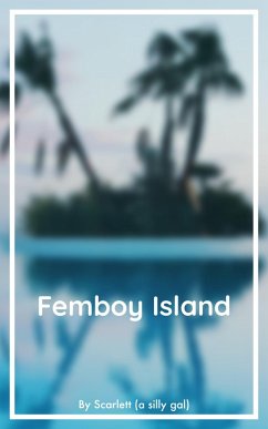 Cover Femboy Island: Chapter 1 (eBook, ePUB)