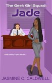 The Geek Girl Squad: Jade (eBook, ePUB)