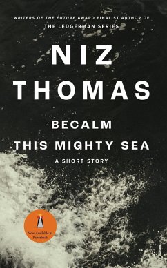 Cover Becalm This Mighty Sea (eBook, ePUB)