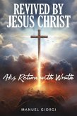 Revived by Jesus Christ (eBook, ePUB)