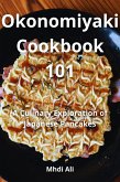 Okonomiyaki Cookbook 101 (eBook, ePUB)