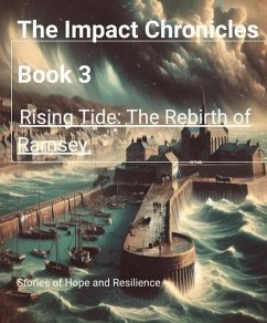 Rising Tide: The Rebirth of Ramsey (The Impact Chronicles, #3) (eBook, ePUB) - Smith, Paul