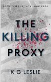The Killing Proxy (The Killing Saga, #3) (eBook, ePUB)