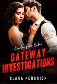 Bending the Rules (Gateway Investigations, #4) (eBook, ePUB)