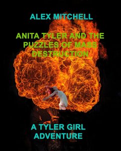 Anita Tyler and the Puzzles of Mass Destruction (eBook, ePUB) - Mitchell, Alex
