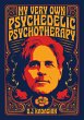 My Very Own Psychedelic Psychotherapy... - Bild 1