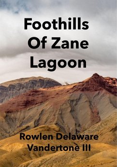 Cover Foothills of Zane Lagoon (eBook, ePUB)