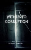 Witness to Corruption (eBook, ePUB)