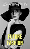 Future Fashion: A Detective Fiction Mystery Short Story (eBook, ePUB)