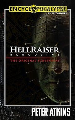 Hellraiser: Bloodline - The Original Screenplay (eBook, ePUB) - Atkins, Peter