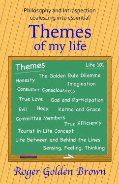 Themes of my Life (From the Truthseeker's Handbook) (eBook, ePUB) - Brown, Roger Golden