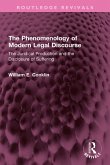 The Phenomenology of Modern Legal Discourse (eBook, ePUB)