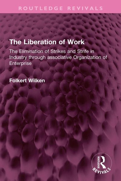 The Liberation of Work (eBook, ePUB)