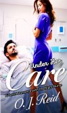 Under Her Care: A Torrid Affair with the NIght Nurse (eBook, ePUB) Under Her Care: A Torrid Affair with the NIght Nurse (eBook, ePUB)