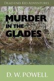 Murder in the Glades (Dead End Kid Adventures, #5) (eBook, ePUB)