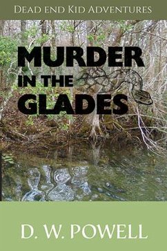 Cover Murder in the Glades (Dead End Kid Adventures, #5) (eBook, ePUB)