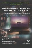 Advanced Learning and Teaching in Higher Education in India: A Policy-technology-capacity Enabled Approach (eBook, ePUB) Advanced Learning and Teaching in Higher Education in India: A Policy-technology-capacity Enabled Approach (eBook, ePUB)