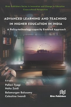 Advanced Learning and Teaching in Higher Education in India: A Policy-technology-capacity Enabled Approach (eBook, ePUB)
