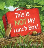 This is Not My Lunch Box! (eBook, ePUB)