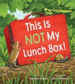 This is Not My Lunchbox (eBook, ePUB) This is Not My Lunchbox (eBook, ePUB)