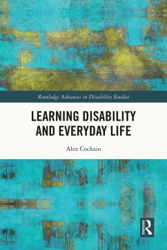 Learning Disability and Everyday Life (eBook, PDF) - Cockain, Alex