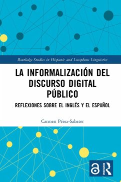 La informalización del discurso digital público (eBook, ePUB) - Pérez-Sabater, Carmen