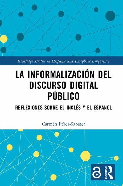 La informalización del discurso digital público (eBook, ePUB)