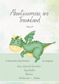 Abenteuerreise ins Traumland - Gutenachtgeschichten (eBook, ePUB)