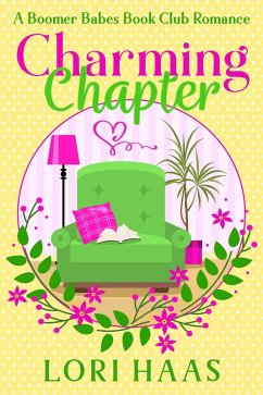 Charming Chapter (A Boomer Babes Book Club Romance, #1) (eBook, ePUB) - Haas, Lori