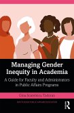 Managing Gender Inequity in Academia (eBook, ePUB)