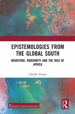 Epistemologies from the Global South (eBook, ePUB) - Thiam, Cheikh