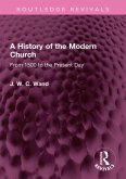 A History of the Modern Church (eBook, ePUB)