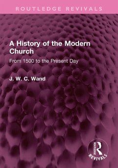 A History of the Modern Church (eBook, ePUB) - Wand, J. W. C.