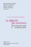 La objeción de conciencia en el área de la salud en América Latina (eBook, ePUB)